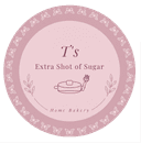 T's Extra Shot of Sugar — Home Bakery