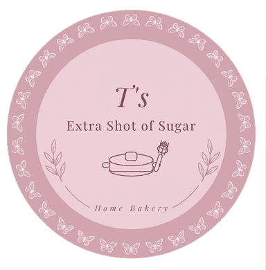 T's Extra Shot of Sugar — Home Bakery